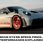 Porsche GT3 RS: Specs, Price, and Performance Explained