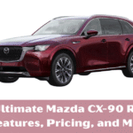 The Ultimate Mazda CX-90 Review: Features, Pricing, and More