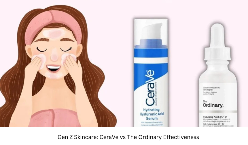 i am a genz woman. how does cerave compare to the ordinary in terms of skincare effectiveness?