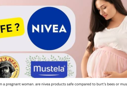 i’m a pregnant woman. are nivea products safe compared to burt’s bees or mustela?